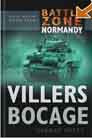 Villers-Bocage (Battle Zone Normandy) George Forty