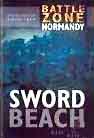 Sword Beach (Battle Zone Normandy S.)  
Ken Ford 