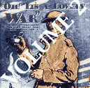 Oh it's a lovely war; volume 2. songs of world war 1